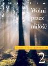 Religia 2 Wolni przez miłość Podręcznik
