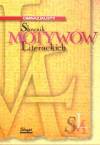 Gimnazjalisty słownik motywów literackich