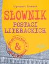 Słownik postaci literackich w pigułce