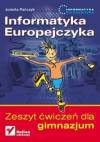 Informatyka Europejczyka. Zeszyt ćwiczeń dla gimnazjum