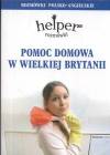 Pomoc domowa w Wielkiej Brytanii Rozmówki polsko-angielskie