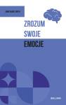 Zrozum swoje emocje