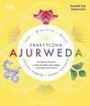 Praktyczna Ajurweda