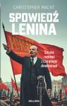 Spowiedź Lenina. Szczera rozmowa z czerwonym zbrodniarzem