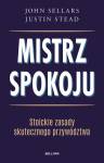 Mistrz spokoju. Stoickie zasady skutecznego przywództwa
