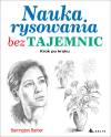 Nauka rysowania bez tajemnic. Krok po kroku