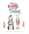 Kiedy Karol poznał Emmę