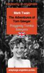 The Adventures of Tom Sawyer / Przygody Tomka Sawyera. Czytamy w oryginale