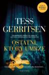 Ostatni, który umrze. Cykl Rizzoli / Isles. Tom 10