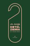 Hotel Ziemia. Żyć i mieszkać dobrze