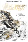 Księga Mądrości: The Great Library of Tomorrow