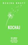 Kochaj. 50 lekcji jak pokochać siebie, swoje życie i ludzi wokół (barwione brzegi)