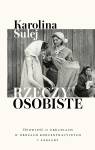 Rzeczy osobiste. Opowieść o ubraniach w obozach koncentracyjnych i zagłady