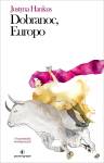 Dobranoc, Europo. 14 opowiadań wewnętrznych