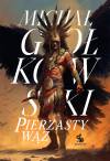 Pierzasty wąż. Trylogia Świat we krwi. Tom 1