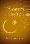 Siostra Słońca. Cykl Siedem sióstr. Tom 6 (wydanie specjalne)