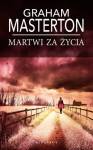 Martwi za życia
