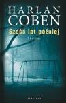 Sześć lat później