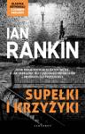 Supełki i krzyżyki. Cykl Inspektor Rebus. Tom 1