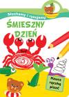Słuchamy i rysujemy: Śmieszny dzień