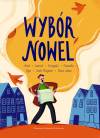 Wybór nowel : Antek / Latarnik / Katarynka / Kamizelka