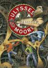 Ulysses Moore. Tom 3. Dom Luster