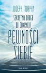 Sekretna droga do odkrycia pewności siebie