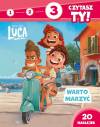 1, 2, 3, czytasz ty! Poziom 3. Warto marzyć. Disney Pixar Luca