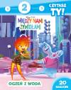 1, 2, 3, czytasz ty! Poziom 2. Ogień i woda. Disney Pixar Między nami żywiołami