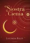 Siostra Cienia. Cykl Siedem Sióstr. Tom 3 (wydanie kolekcjonerskie)