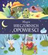 Magia wieczornych opowieści