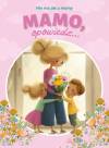 Mamo, opowiedz... Nie ma jak u mamy