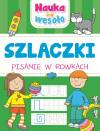 Nauka na wesoło. Szlaczki. Pisanie w rowkach