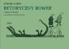 Retoryczny rower i inne utwory
