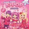 Gwiazdy k-pop. Super zespół