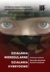 Działania nieregularne. Działania hybrydowe