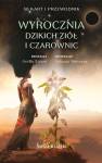 Wyrocznia dzikich ziół i czarownic (karty)